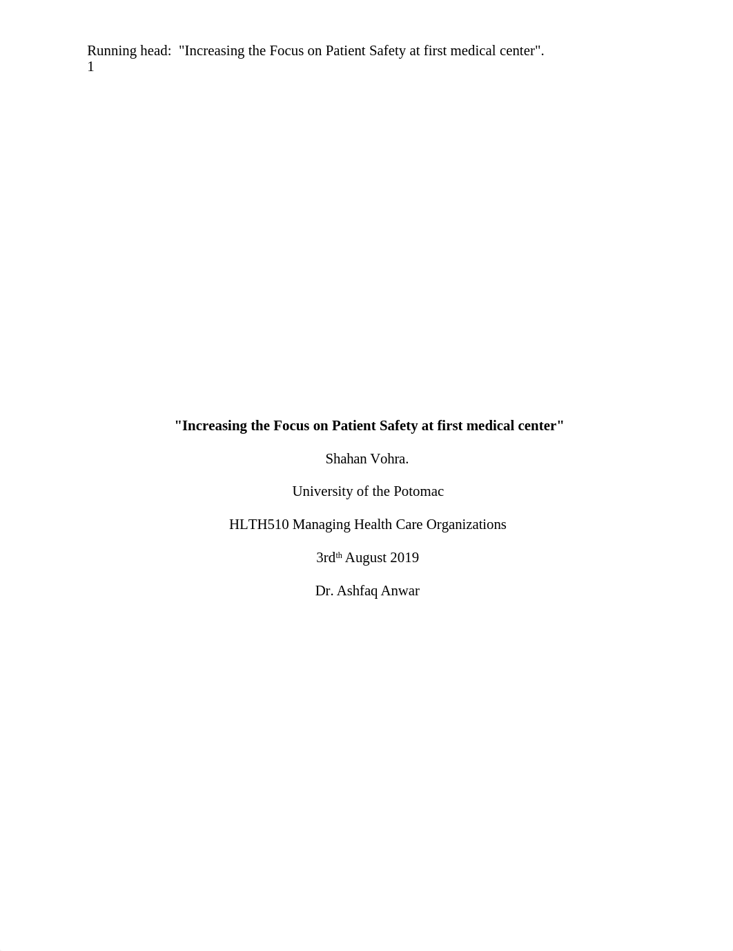 Case Study 5.1_Increasing the Focus on Patient Safety at first medical center.docx_d8dcqg7oehh_page1