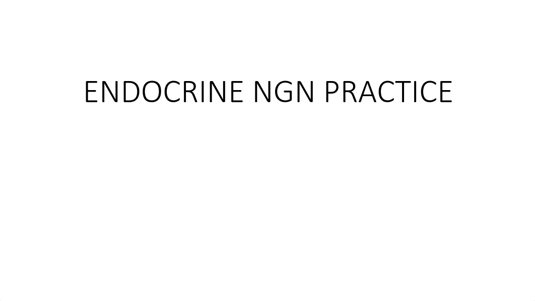 ENDOCRINE NGN PRACTICE.pdf_d8eftg9tl95_page1