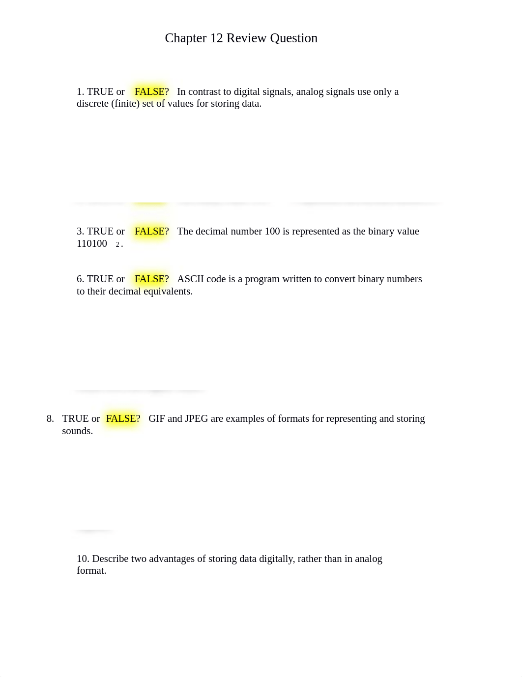 Chapter 12 Review Question
1. TRUE or FALSE? In contrast to digital si_d8efwvae5pf_page1