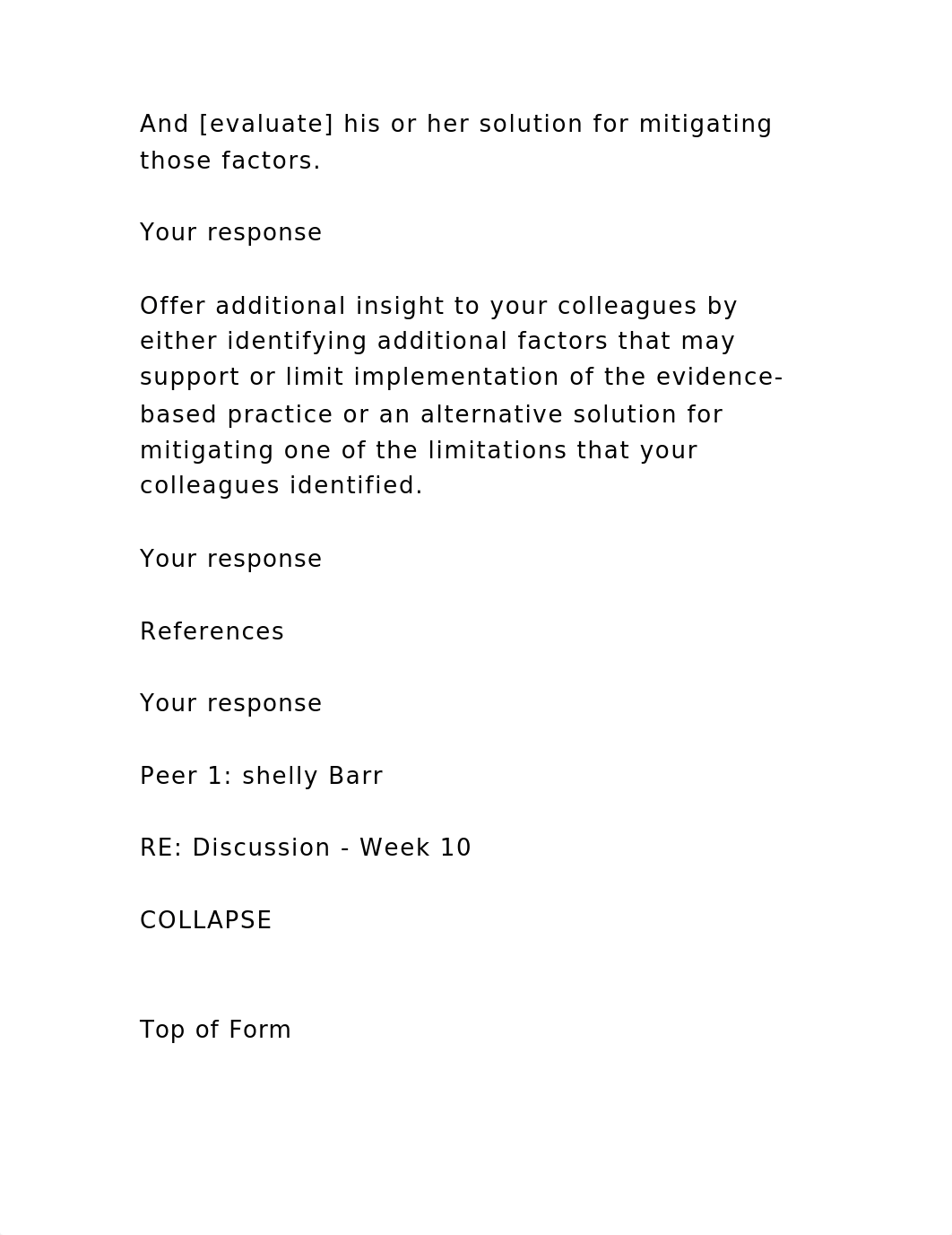 SOCW 6311 wk 10 peer responses Respond to at least two.docx_d8evutrt7xn_page4