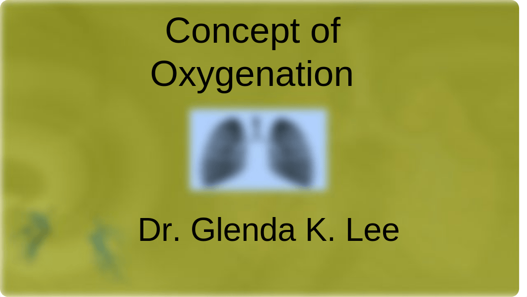 Concept of Oxygenation.pptx_d8fhj8seunl_page1