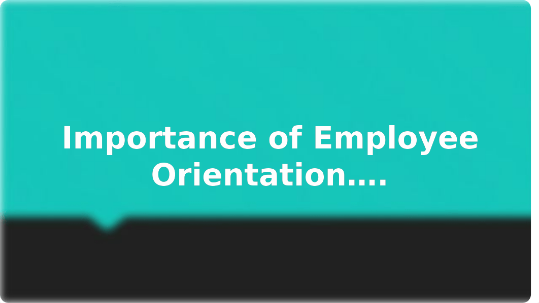 Gravette_Sheyanne_Week7_HRM_Importance of Employee Orientation_d8g65r76bq1_page1