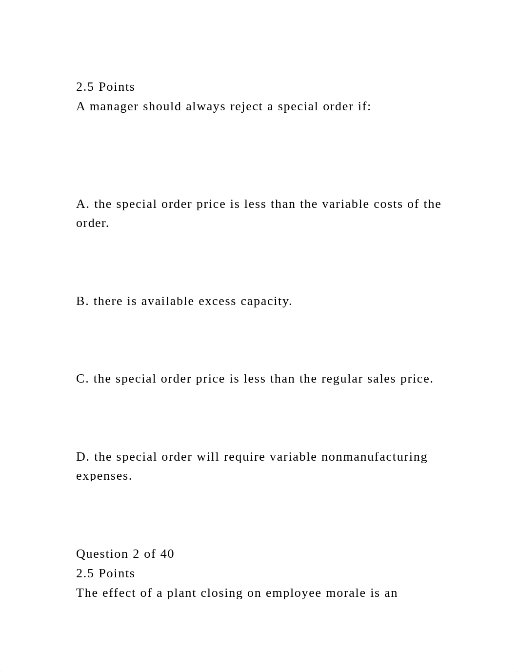 2.5 PointsA manager should always reject a special order if.docx_d8i8fowt66m_page2