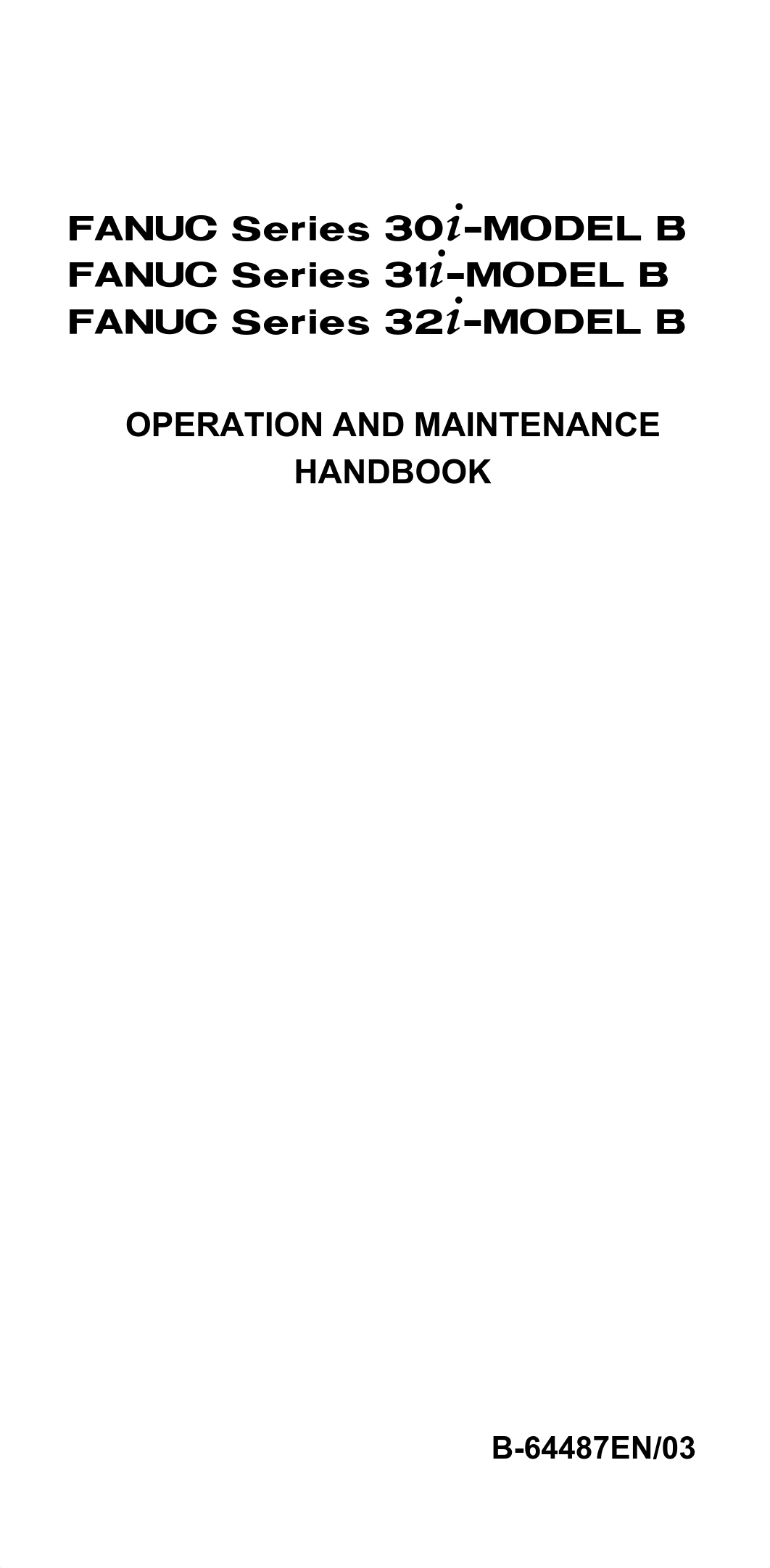 Fanuc Series 30i-31i-32i Operation & Maintenance Handbook.pdf_d8inejpq5y9_page1