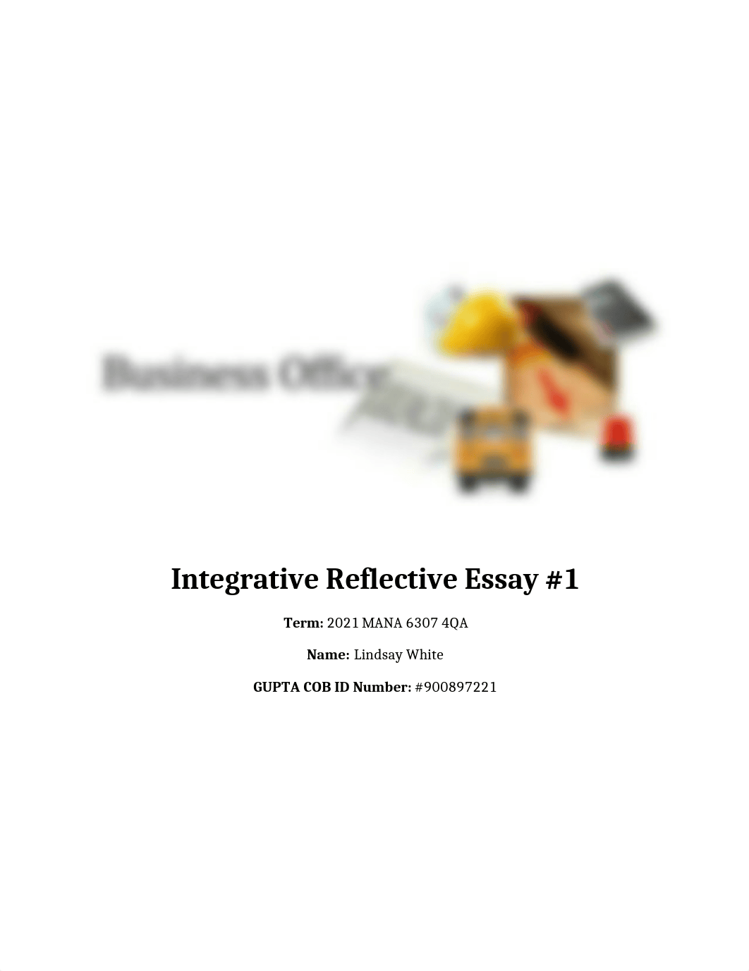 Integrative Reflective Essay #1 - LindsayWhite.docx_d8k3o5881ju_page1