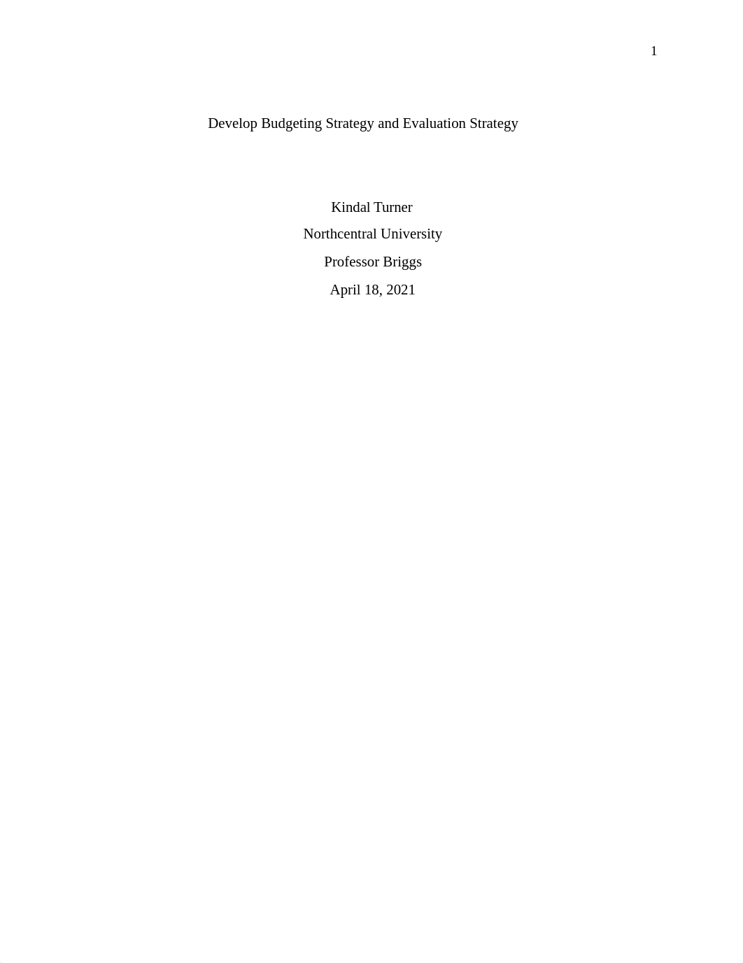 Week 7 DEVELOP BUDGETING STRATEGY AND EVALUATION STRATEGY.docx_d8k6fy0nedo_page1