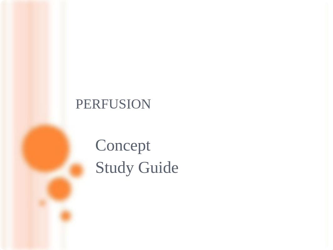 Perfusion Concept 2018.ppt_d8kayyk5er5_page1