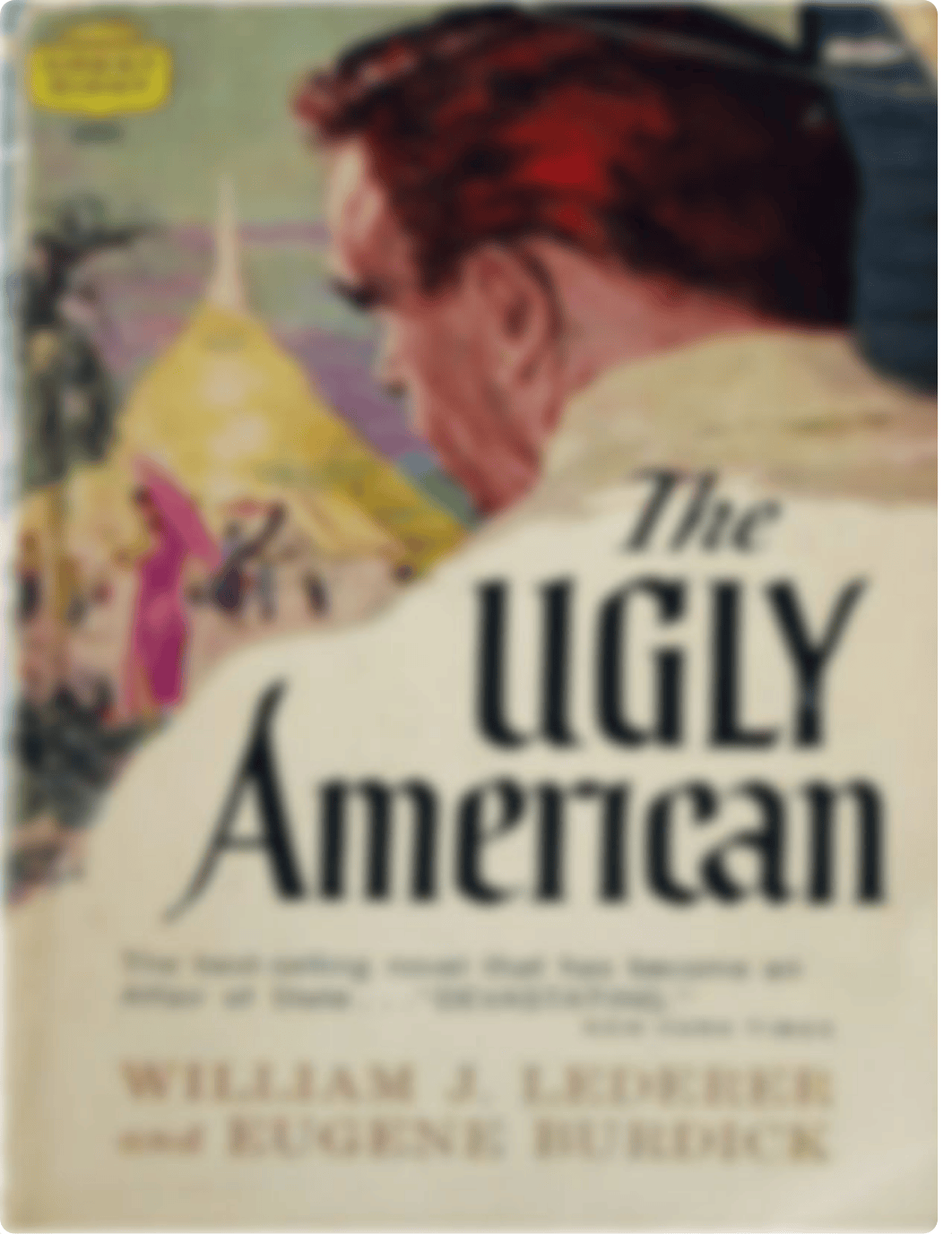 The Ugly American by BurdickEugeneLedererWilliamJ.pdf_d8knol1hwq3_page1