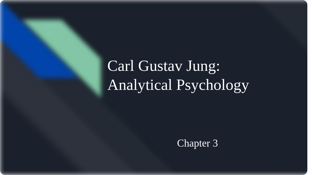 Carl Gustav Jung_ Analytical Psychology Chapter3.pptx_d8m1sjvkf86_page1