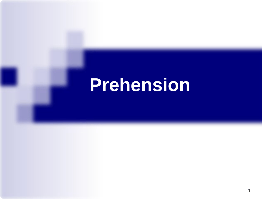 3 Prehension(1).ppt_d8mam5vub37_page1