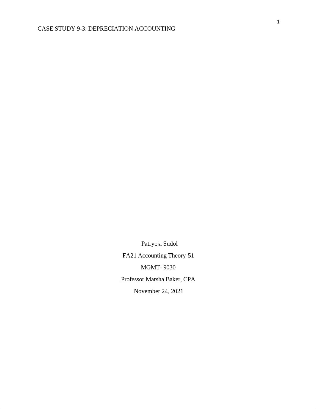 Sudol, Patrycja Case Study 9-3 Depreciation Accounting.docx_d8nj2xe5igg_page1