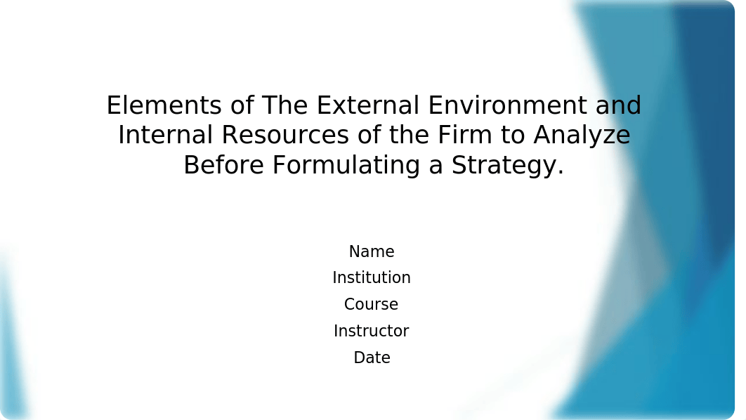 External Environment and Internal Resources Analysis.pptx_d8nlp7qrwyo_page1