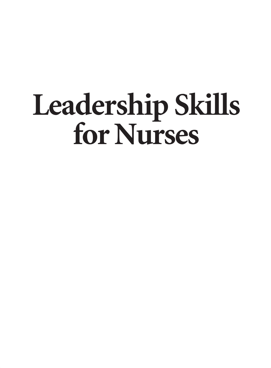 Leadership-Skills-for-Nurses.pdf_d8nthidn2bn_page1