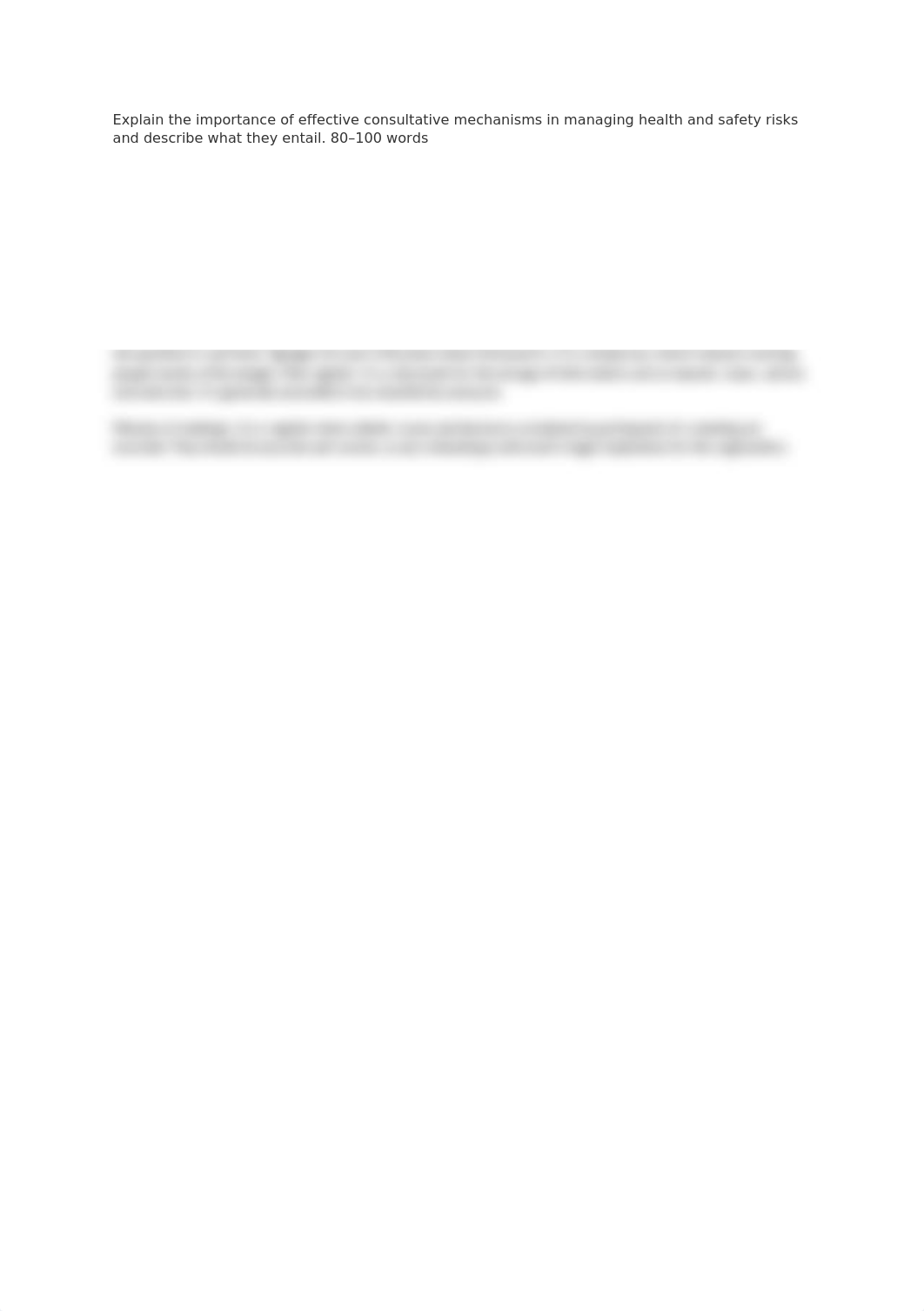 Q4 Explain the importance of effective consultative mechanisms in managing health and safety risks a_d8oieqj8dw6_page1