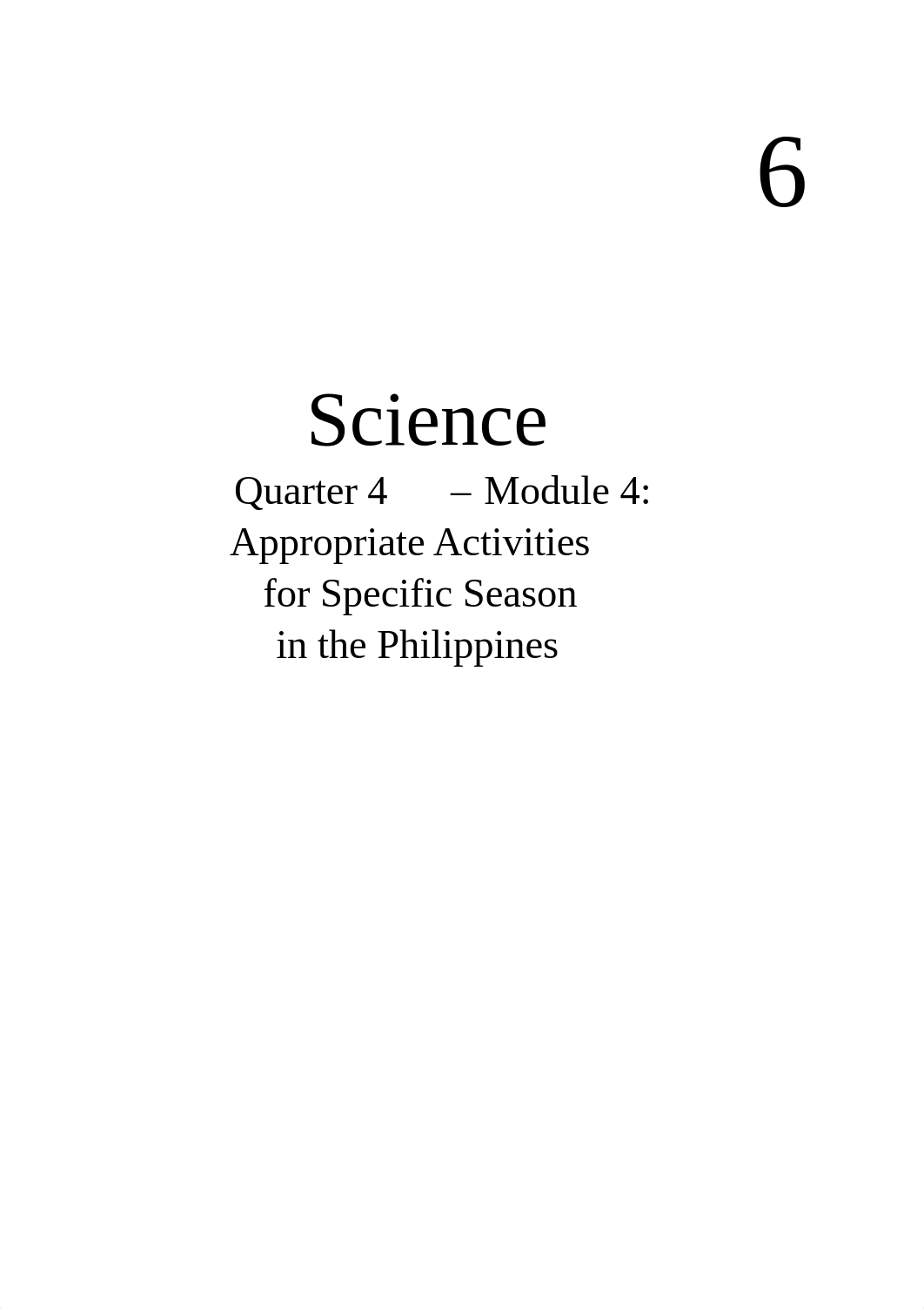 Science6_Q4_Mod4_AppropriateActivitiesforSpecificSeasonsinthePhilippines.pdf_d8pdmjq0zx8_page3