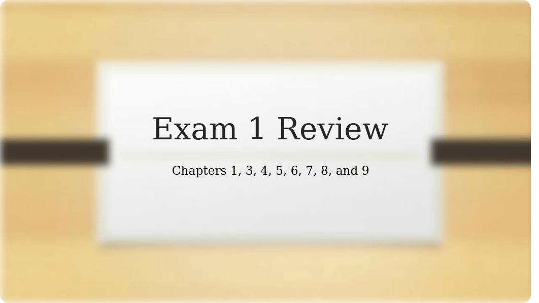 Exam 1 Review.pptx_d8qa5ibnww8_page1