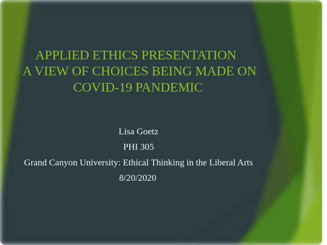 L Goetz Applied Ethics Presentation.pptx_d8qwxlglvtq_page1