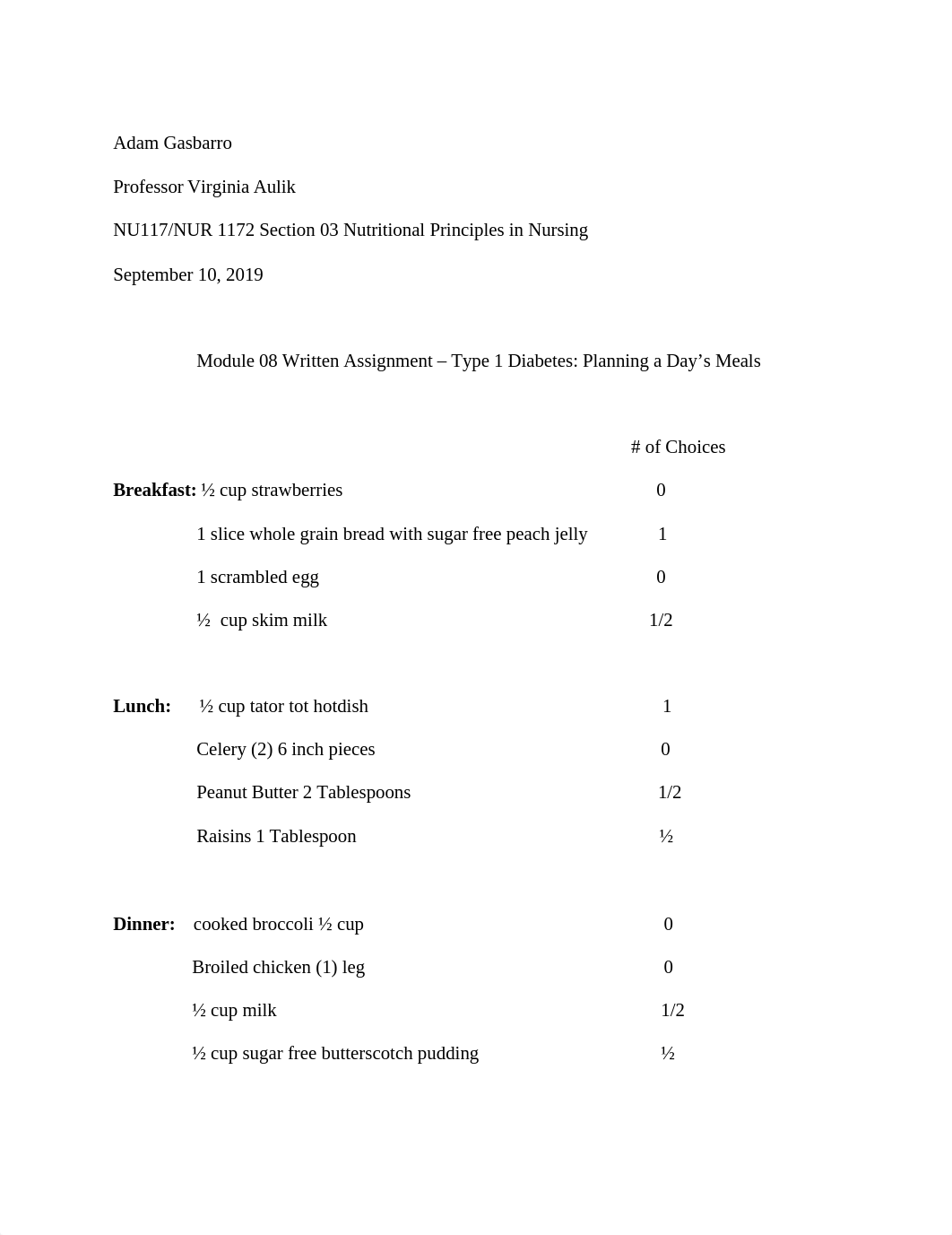 Agasbarro_Module 08 Written Assignment - Type 1 Diabetes- Planning a Day's Meals_091019.docx_d8rmsaebt22_page1