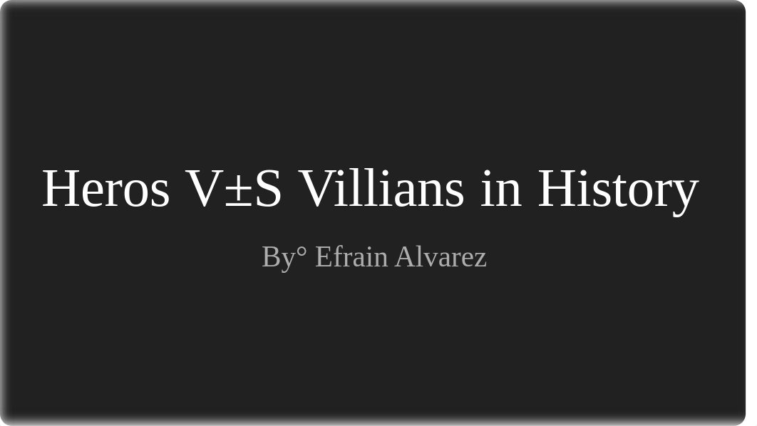 Analyzing Heroes and Villains in Modern History.pdf_d8s2neibld4_page1