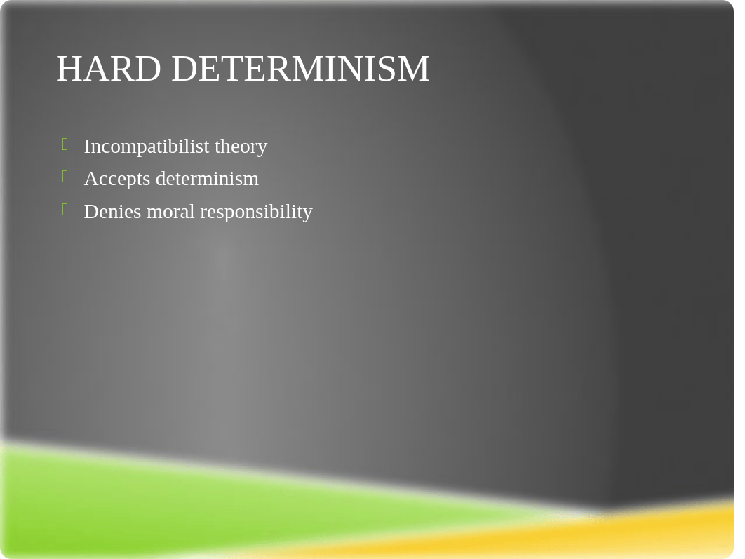 Hard Determinism .pptx_d8s4cs6aqz7_page2