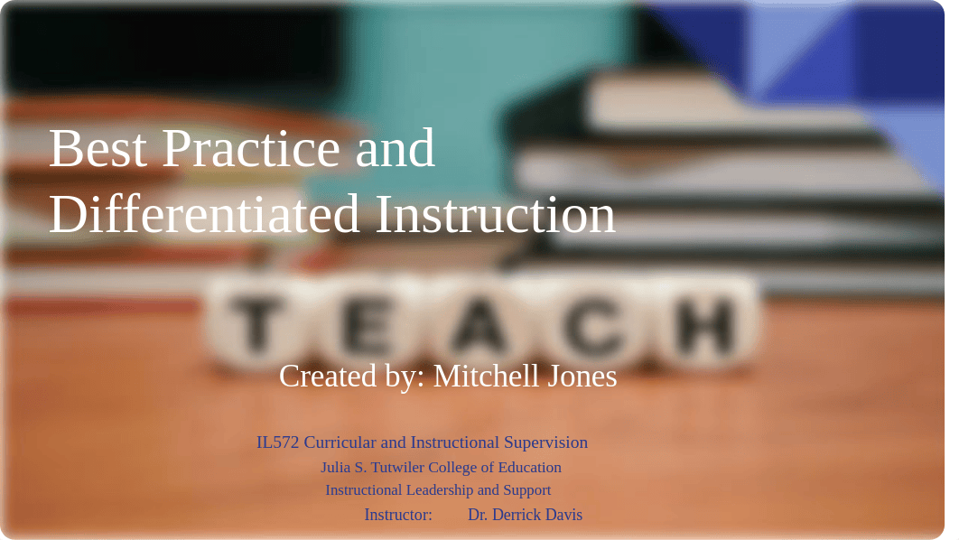 Best Practice and Differentiated Instruction Presentation.pptx_d8sygt1t477_page1