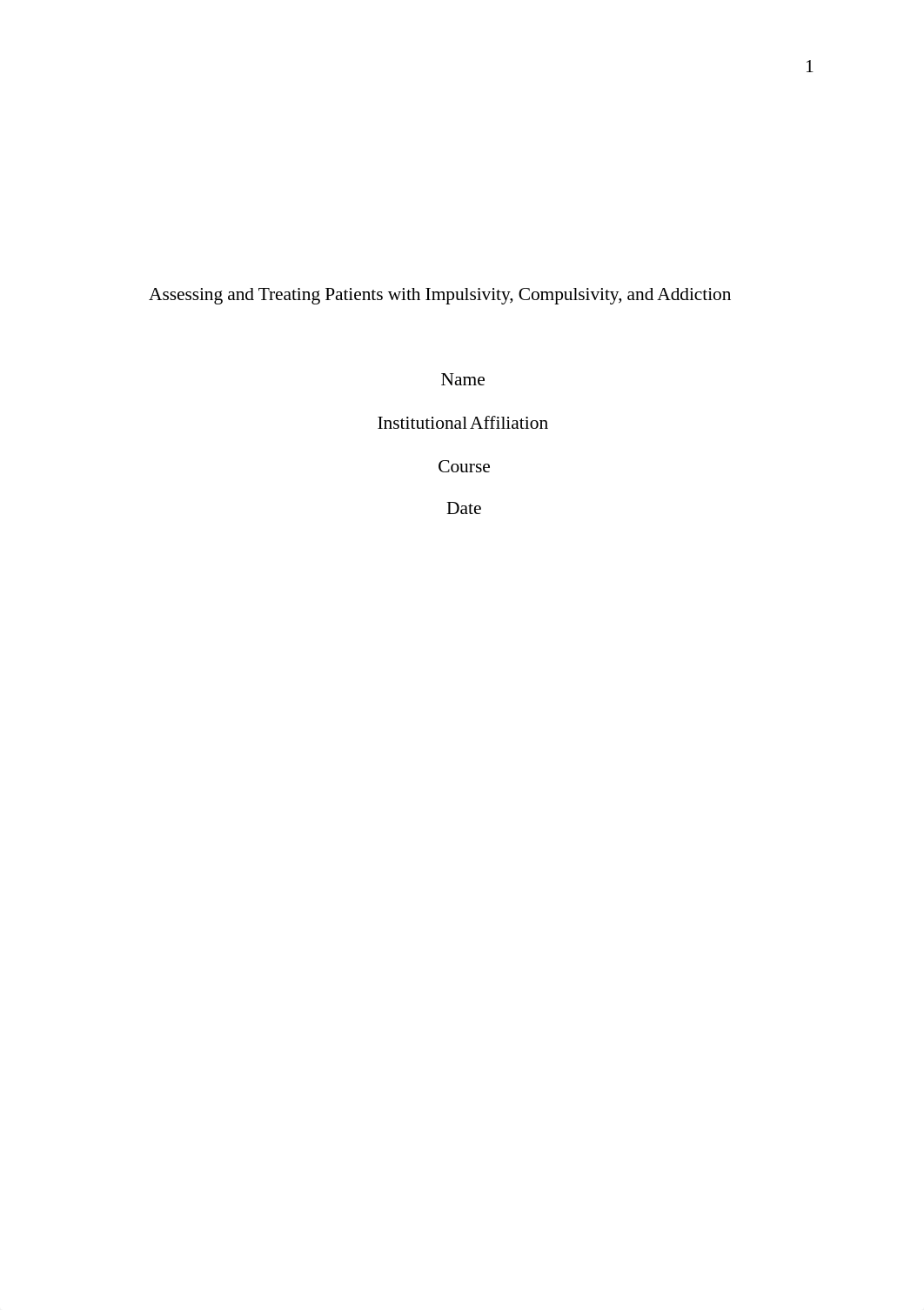 Assessing and Treating Patients with Impulsivity, Compulsivity, and Addiction.docx_d8u0kizhlhg_page1