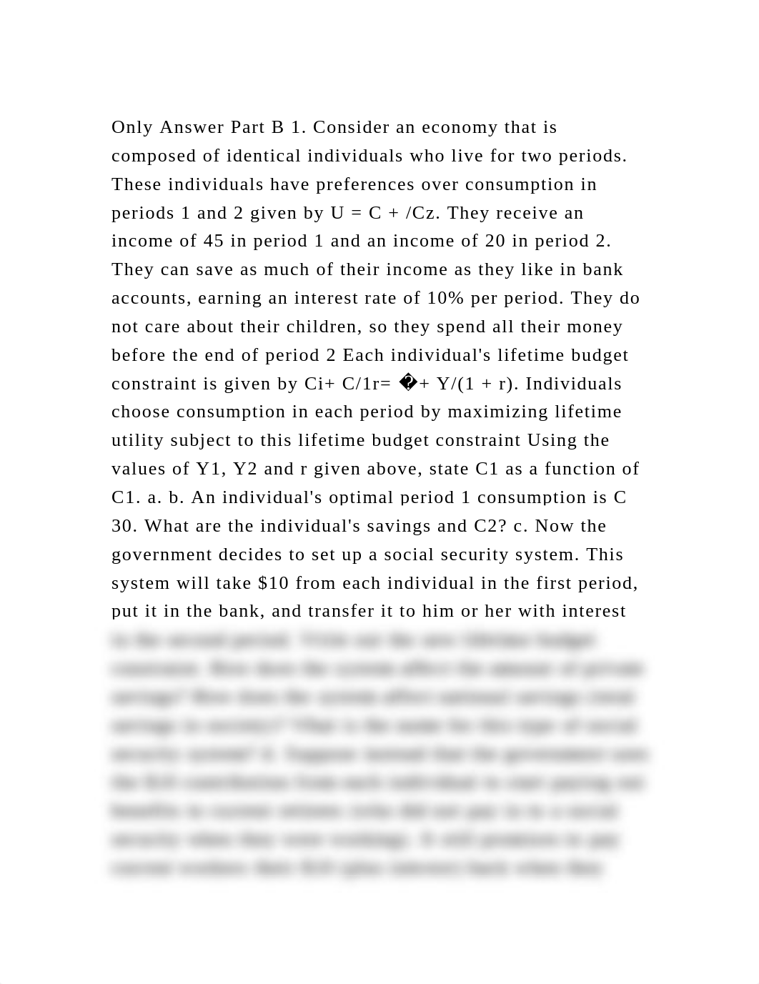 Only Answer Part B 1. Consider an economy that is composed of identi.docx_d8u42hja39i_page2