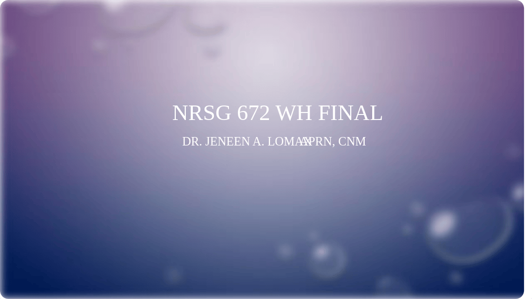 NRSG 672 WH Exam Review.pdf_d8uhws5doz8_page1