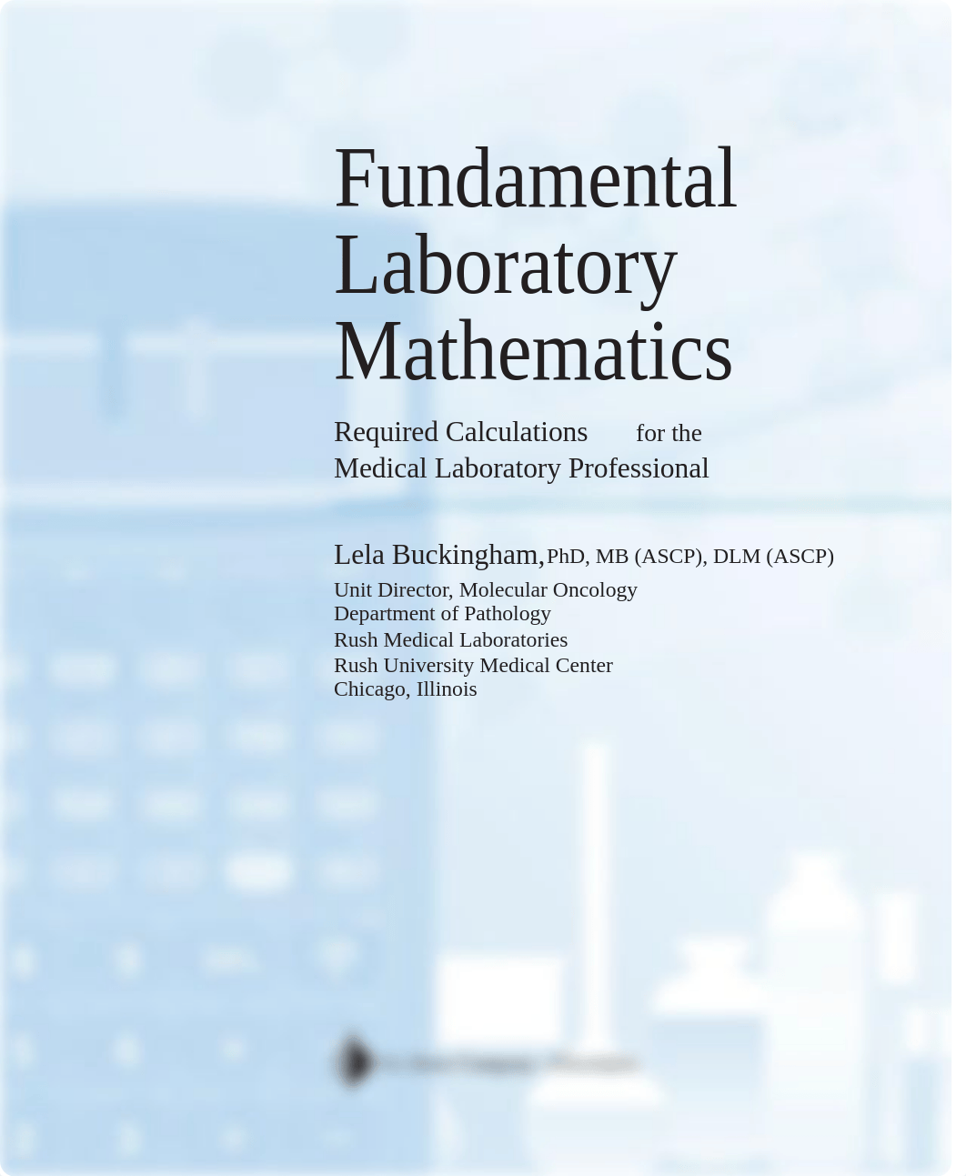 Fundamental Laboratory Mathematics Required Calculations for the Medical Laboratory Professional.pdf_d8utmwbvp2h_page4