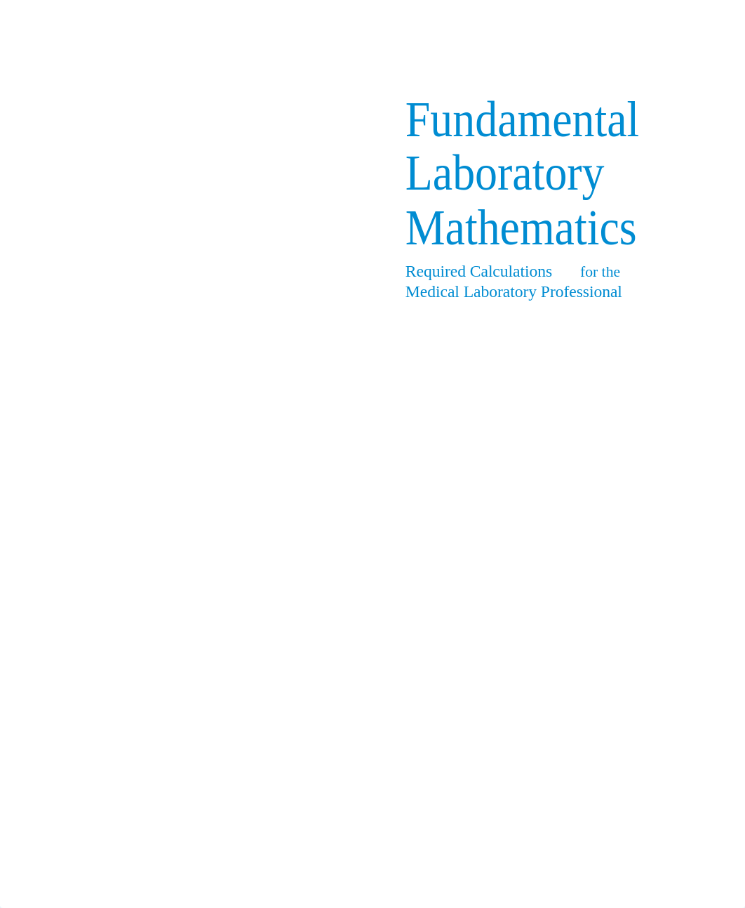 Fundamental Laboratory Mathematics Required Calculations for the Medical Laboratory Professional.pdf_d8utmwbvp2h_page2