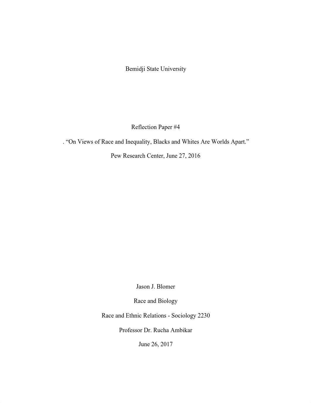 2017 06 26 Reflection Paper 4 SOC 2230 Race and Ethical Relations.pdf_d8v5yr4dpsw_page1