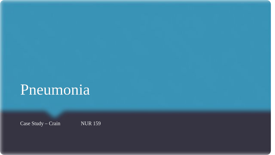 2 Pneumonia - Case Study PP.pptx_d8vedyu6hz8_page1