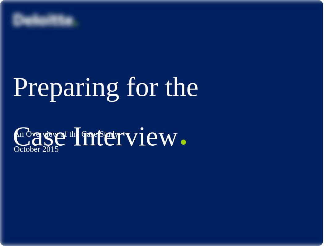 PowerPoint - Case Interviewing (Deloitte).pptx_d8vg7qd6jwv_page1