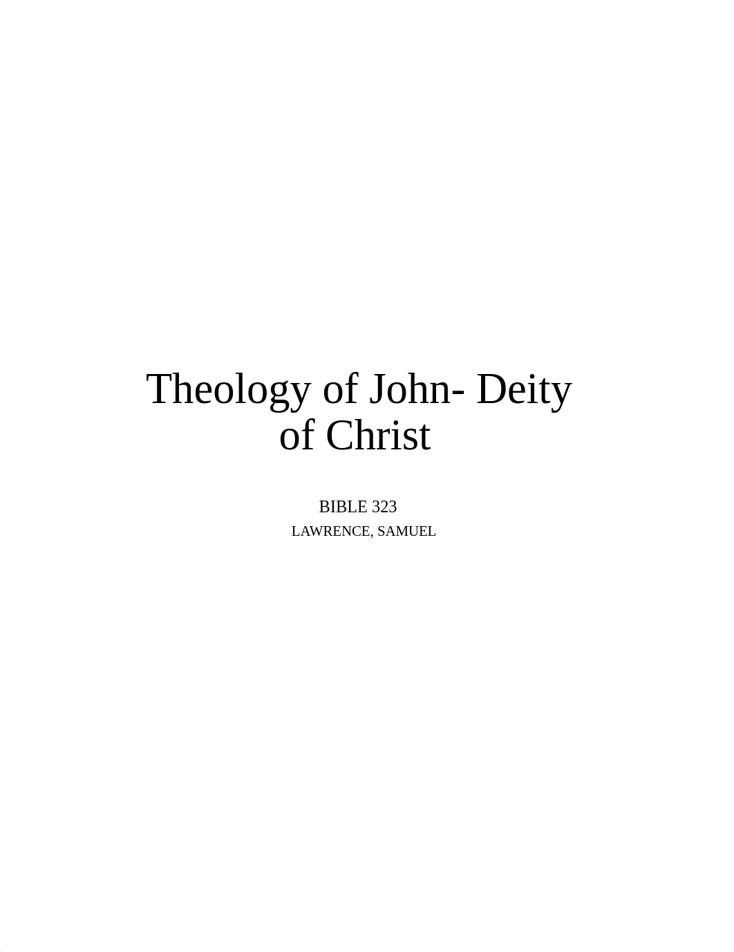 John Theology Paper.docx_d8vgyzfqto3_page1