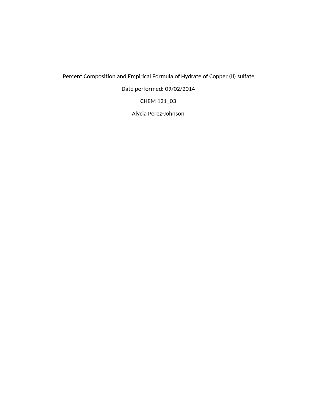 Percent Composition and Empirical Formula of Hydrate of Copper (CHEM 121 L)_d8vjt4tfq0p_page1