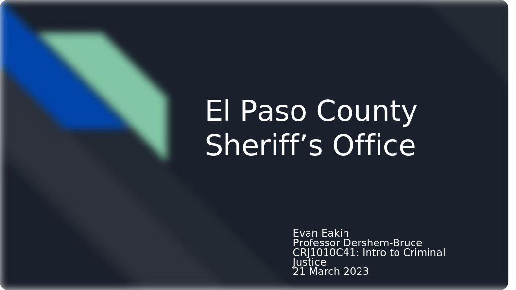 CRJ1010 M2 Review of a Law Enforcement Agency - Evan Eakin.pptx_d8wk9sjfoqo_page1