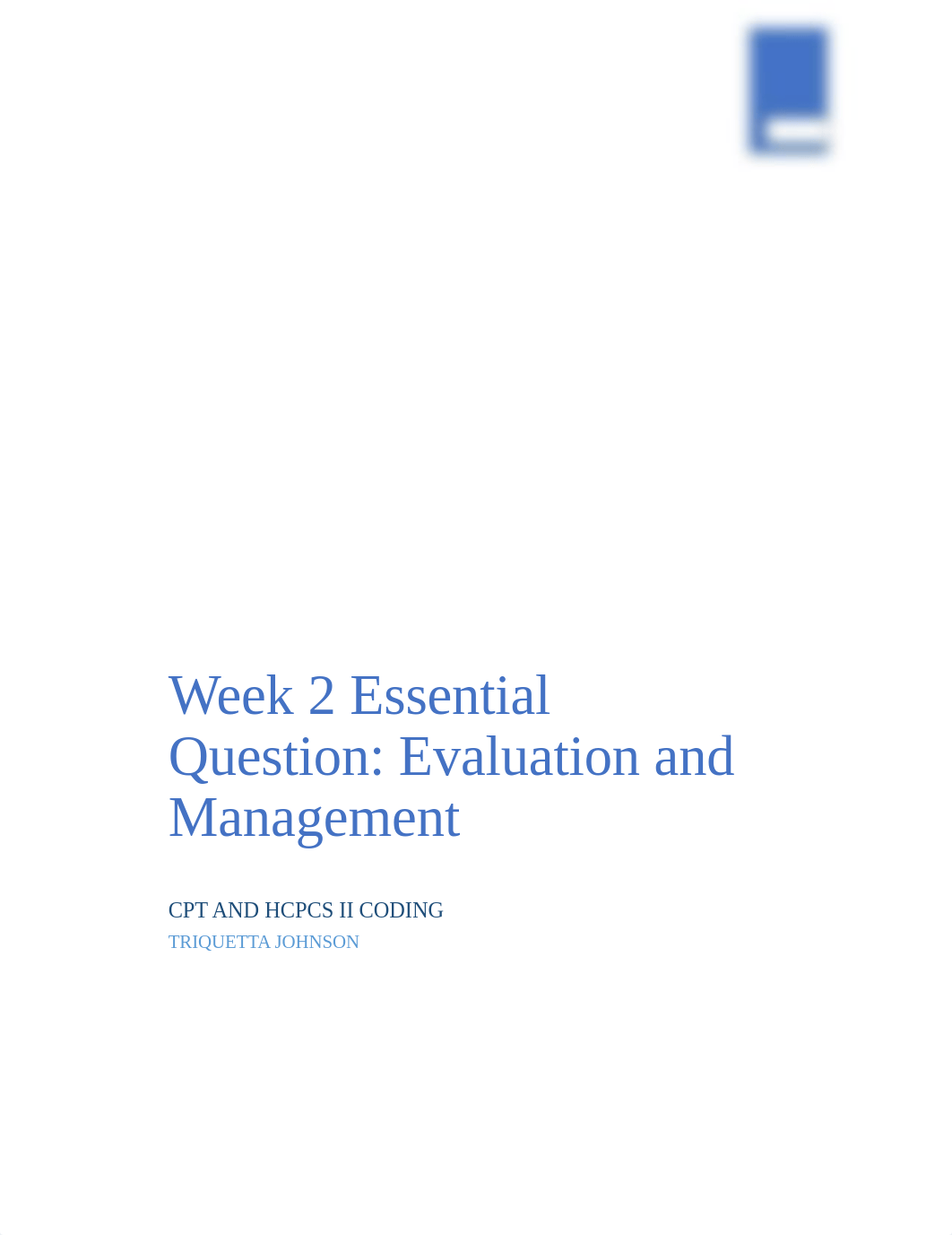 Week 2 Essential Question Evaluation and Management.docx_d8wlmnbdwia_page1