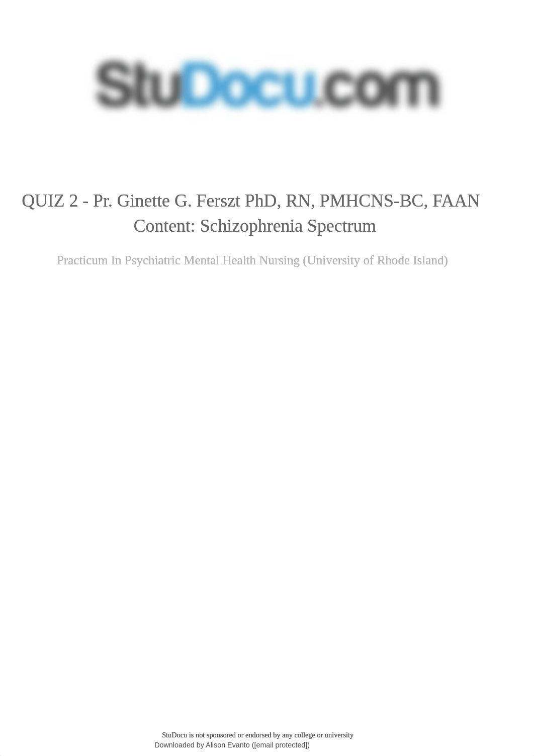 quiz-2-pr-ginette-g-ferszt-phd-rn-pmhcns-bc-faancontent-schizophrenia-spectrum.pdf_d8wwv5xj03l_page1