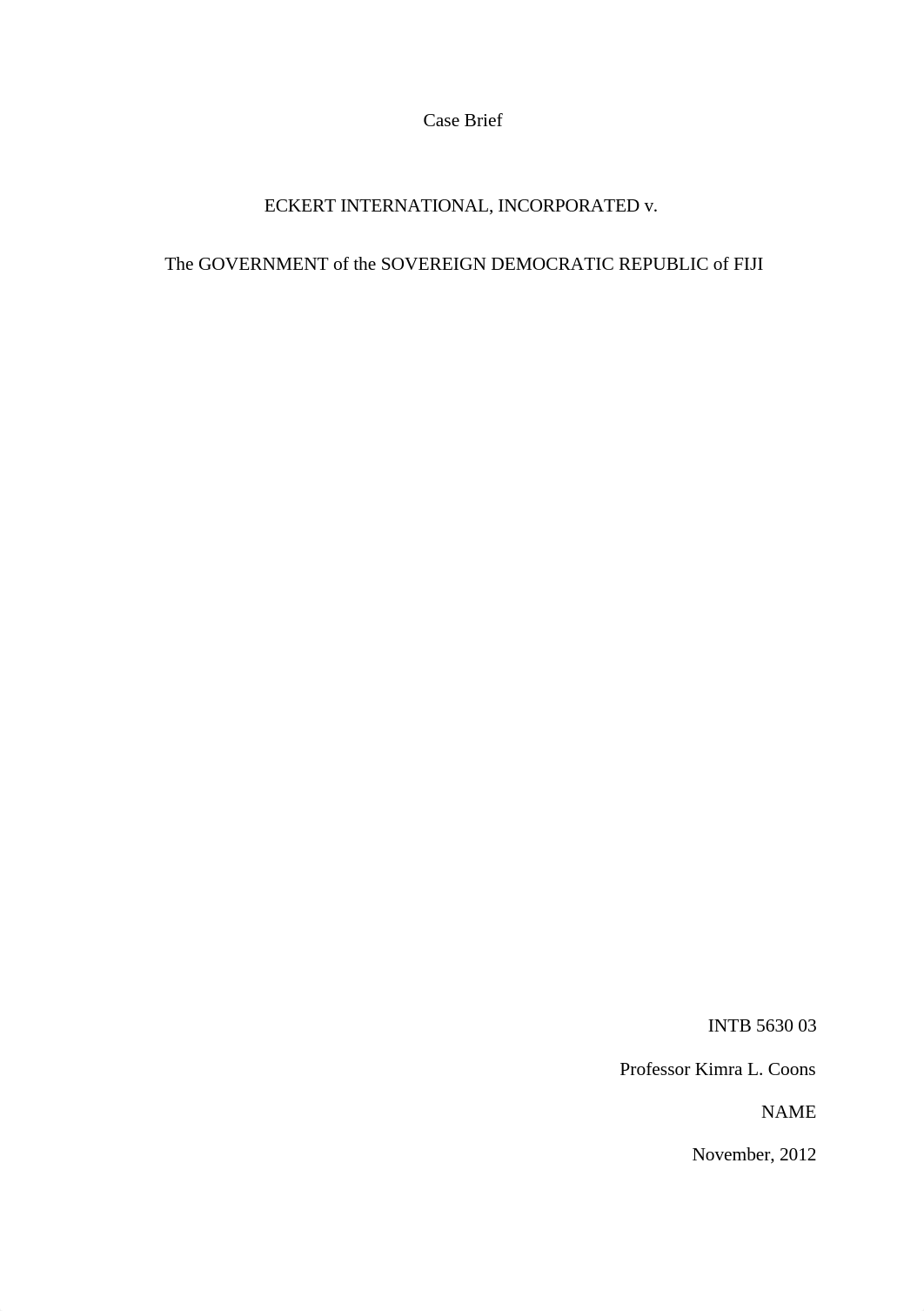 INTB 5630 International Law and Business Case Brief 01 - ECKERT INTERNATIONAL_d8y4ar6w5xh_page1