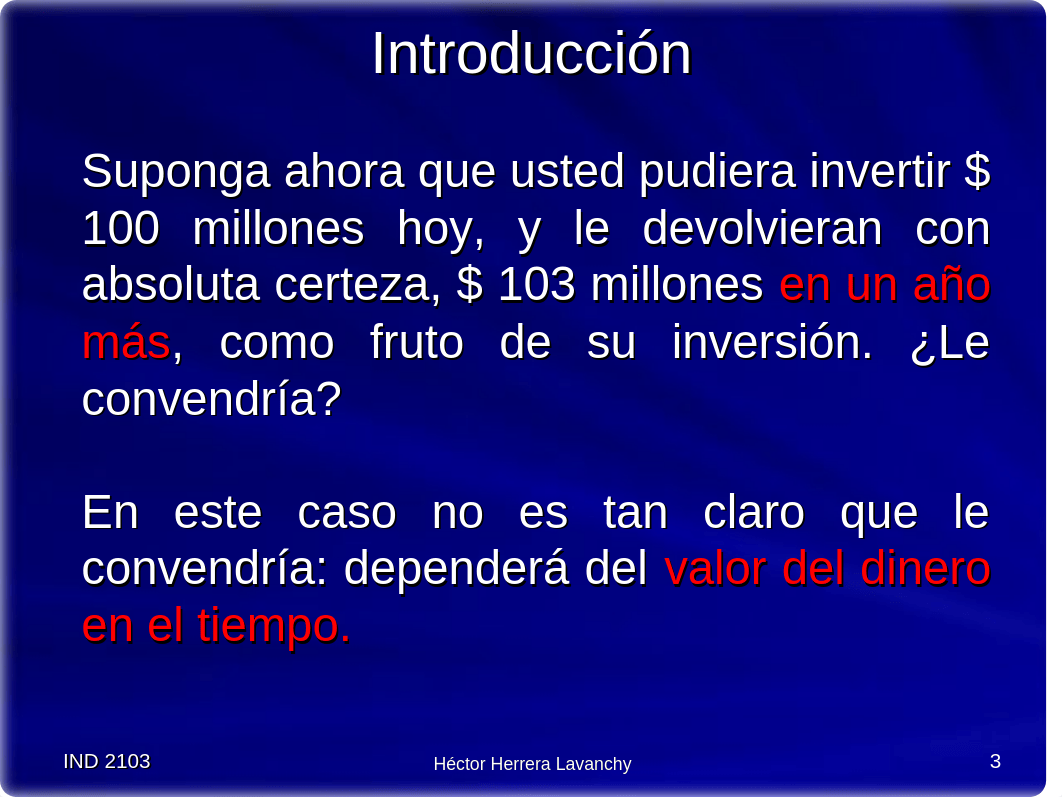 IE 1 - Valor del Dinero en el Tiempo.ppt_d8yr5ajemyv_page3