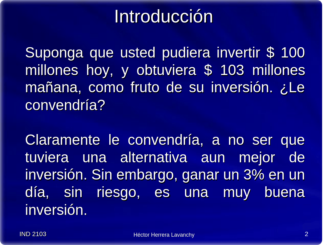 IE 1 - Valor del Dinero en el Tiempo.ppt_d8yr5ajemyv_page2