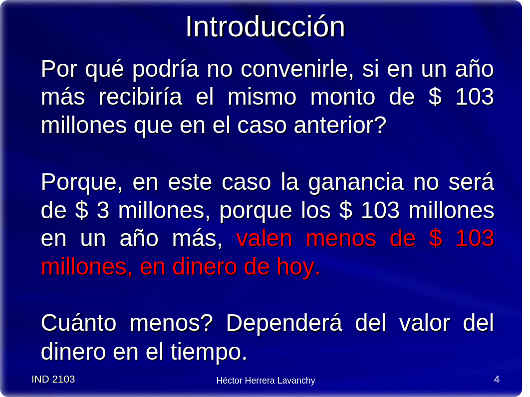 IE 1 - Valor del Dinero en el Tiempo.ppt_d8yr5ajemyv_page4