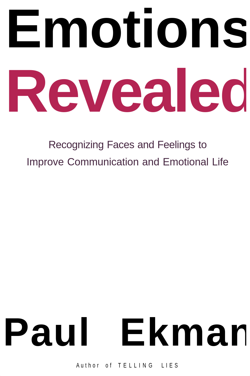 Emotions Revealed Recognizing Faces and Feelings to Improve Communication and Emotional Life by Paul_d8z6l9qhfnl_page1