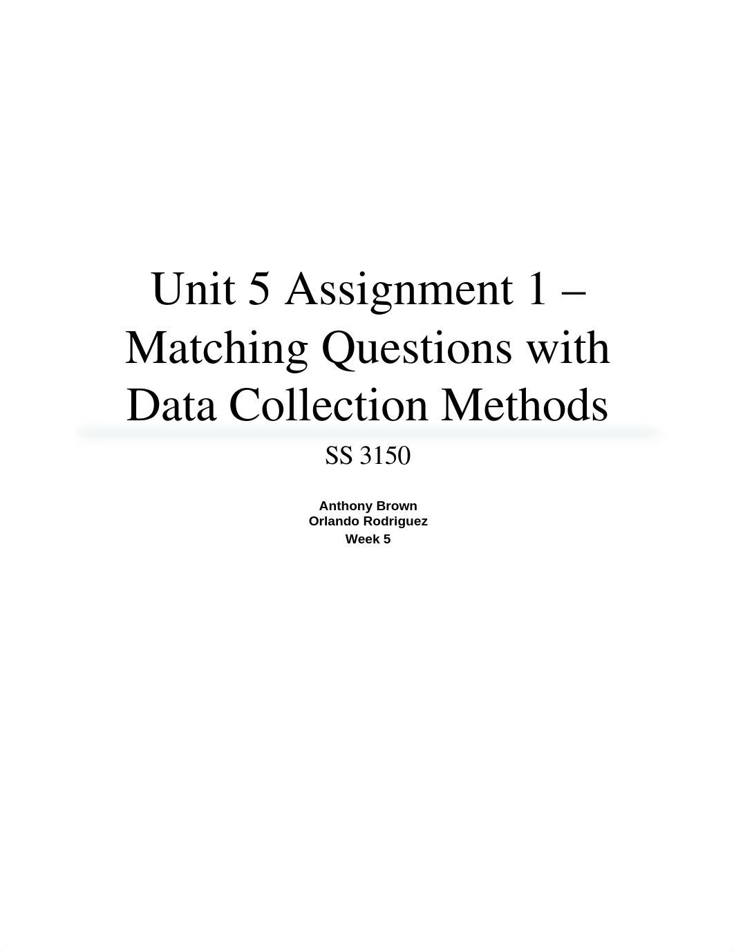 Unit 5 Assignment 1 - Matching Questions with Data Collection Methods_d905tum4udp_page1