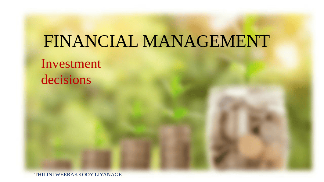 2. FINANCIAL MANAGEMENT- Investment Decisions.pptx_d9095kqgquf_page1