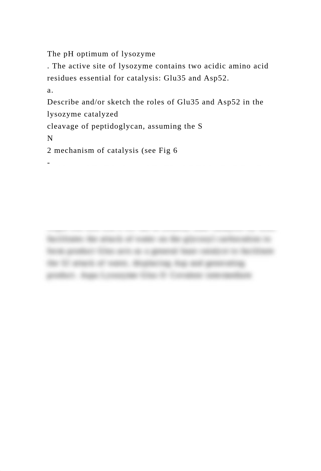 The pH optimum of lysozyme. The active site of lysozyme contains t.docx_d90k7ak64dj_page2