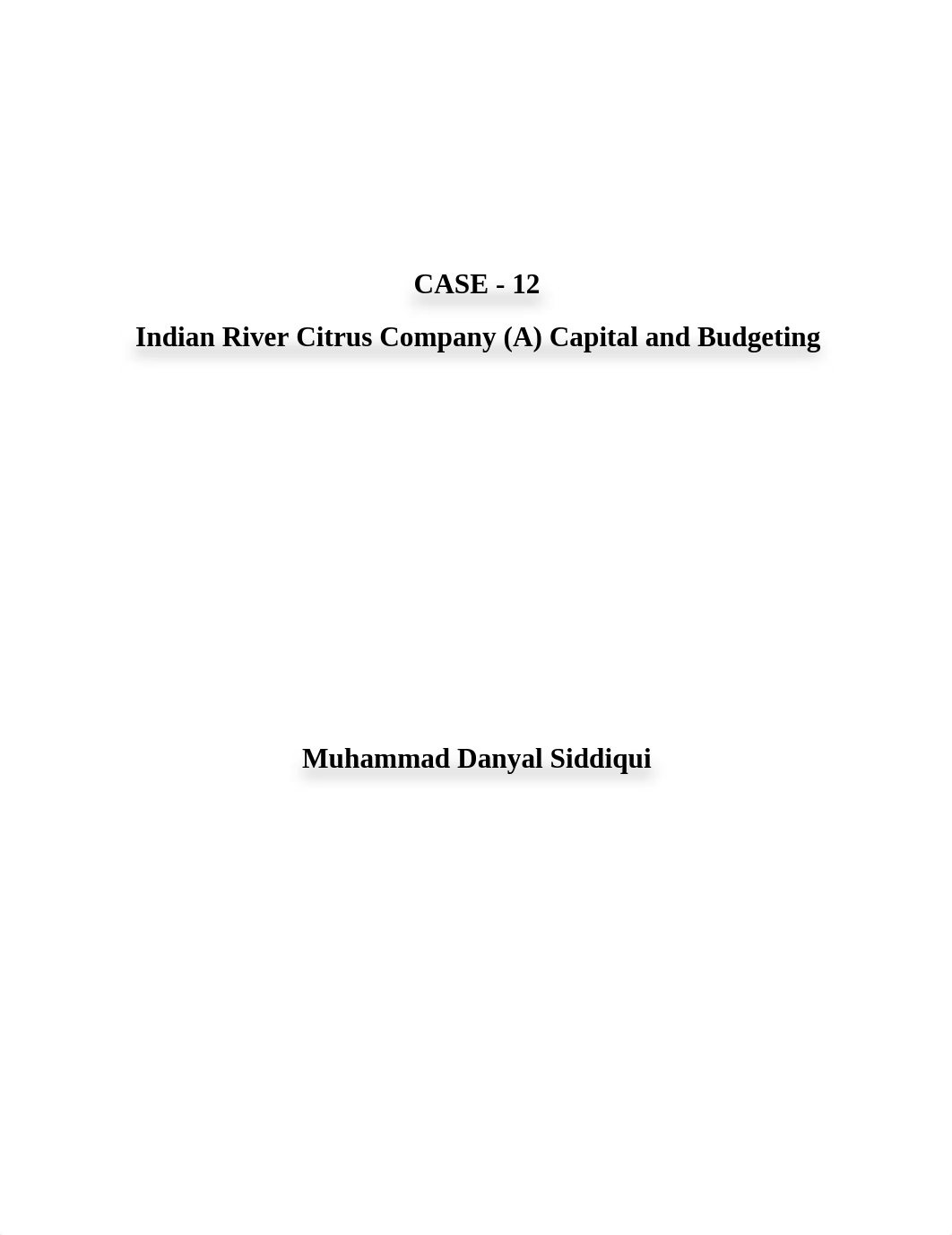 Case Study - 12 Indian River Citrus Company.docx_d90p9gjfi9w_page1