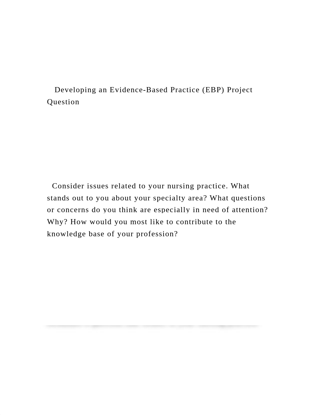 Developing an Evidence-Based Practice (EBP) Project Question.docx_d90s9vfsb5i_page2