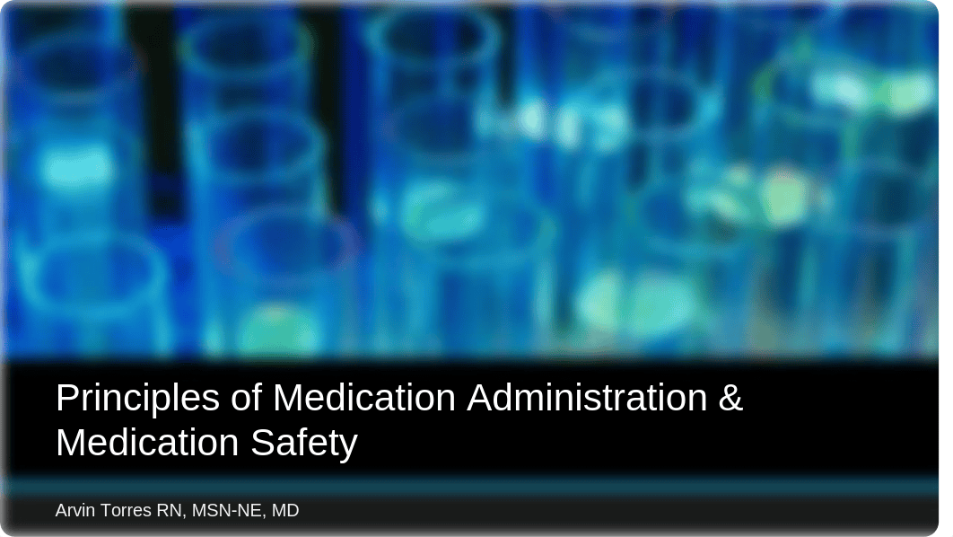 1 Principle of Medication Administration  Medication Safety.pptx_d91n0trcx1s_page1