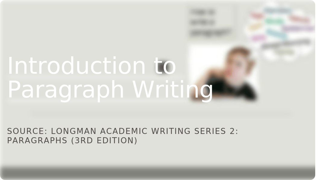 Introduction to Paragraph Writing..pptx_d91owe94myu_page1